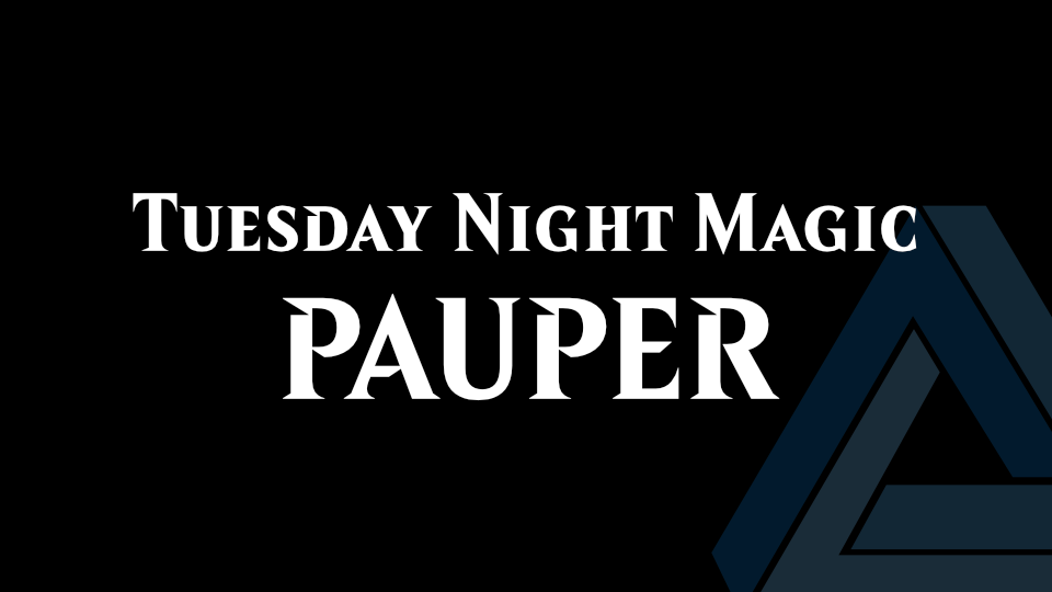 Featured Tuesday Night Pauper