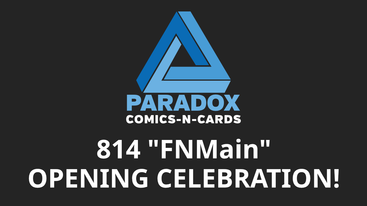 Paradox 814 Fnmain Opening Celebration