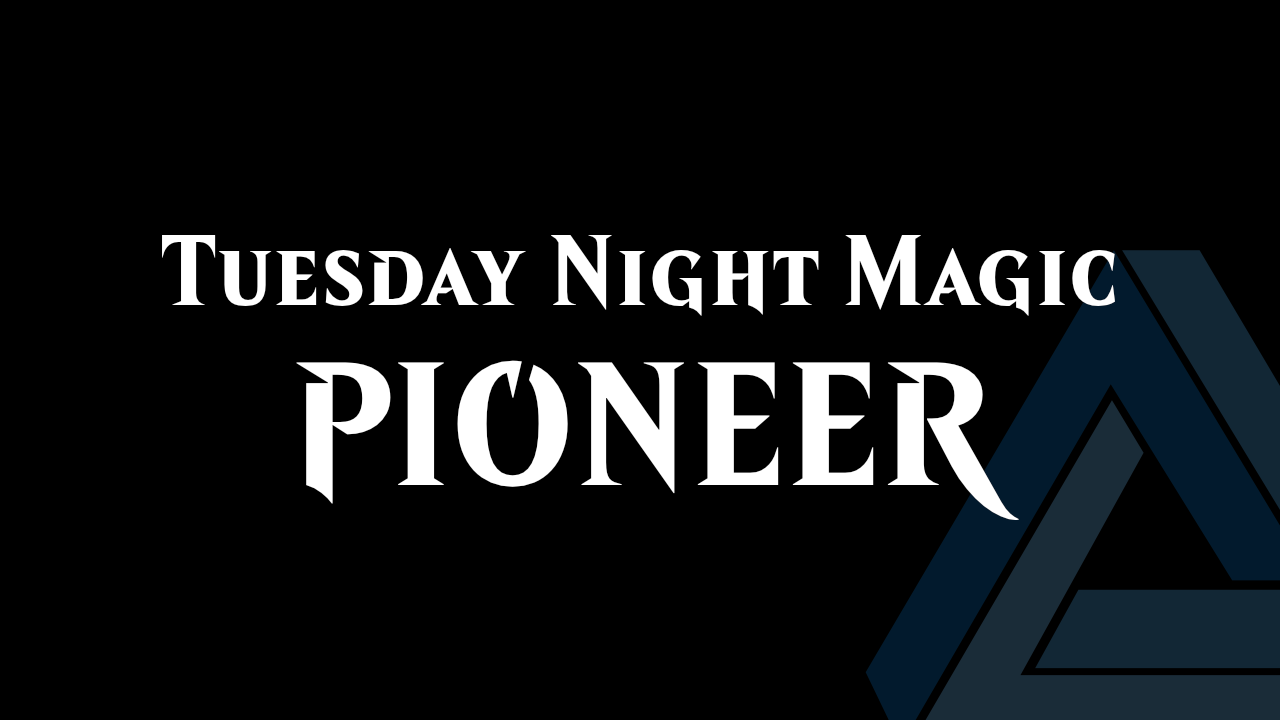 Paradox Tuesday Night Magic Pioneer